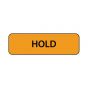 Lab Communication Label (Paper, Permanent) Hold  1 1/4"x3/8" Fluorescent Orange - 1000 per Roll