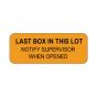 Lab Communication Label (Paper, Permanent) Last Box In This Lot  2 1/4"x7/8" Fluorescent Orange - 1000 per Roll