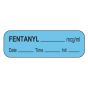 Anesthesia Label with Date, Time & Initial (Paper, Permanent) Fentanyl mcg/ml 1 1/2" x 1/2" Blue - 1000 per Roll