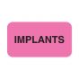 LABEL PAPER PERMANENT IMPLANTS 1 5/8" X 7/8" FL. PINK 1000 PER ROLL