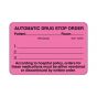 Communication Label (Paper, Permanent) Automatic Drug Stop 3" x 2" Fluorescent Pink - 500 per Roll