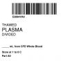 ISBT 128 Label (Synthetic, Permanent) "Thawed Plasma DIV'' 2"x2" White - 500 per Roll