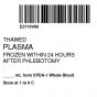 ISBT 128 Label (Synthetic, Permanent) "Thawed Plasma Frozen'' 2"x2" White - 500 per Roll