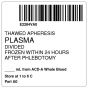 ISBT 128 Label (Synthetic, Permanent) "Thawed Apheresis Plasma", 2"x2" White, 500 per Roll