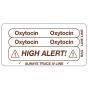 IV Label Piggyback Paper Permanent Oxytocin Oxytocin 3" Core 1 1/2"x3 White 1000 per Roll