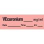 Anesthesia Tape with Date, Time & Initial (Removable) Vecuronium mg/ml 1/2" x 500" - 333 Imprints - Fluorescent Red - 500 Inches per Roll