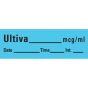 Anesthesia Tape with Date, Time & Initial (Removable) Utiva mcg/ml Date 1/2" x 500" - 333 Imprints - Blue - 500 Inches per Roll