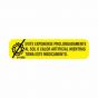 Communication Label (Paper, Permanent) Evite Exponerse 1 9/16" x 3/8" Yellow - 500 per Roll, 2 Rolls per Box