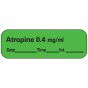 Anesthesia Label with Date, Time & Initial (Paper, Permanent) Atropine 0.4 mg/ml 1 1/2" x 1/2" Green - 600 per Roll