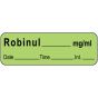 Anesthesia Label with Date, Time & Initial (Paper, Permanent) Robinul mg/ml 1 1/2" x 1/2" Green - 600 per Roll