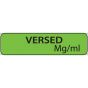 Label Paper Removable Versed mg/ml, 1" Core, 1 1/4" x 5/16", Fl. Green, 760 per Roll