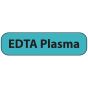 Label Paper Removable EDTA Plasma, 1" Core, 1 7/16" x 3/8", Blue, 666 per Roll