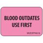 Lab Communication Label (Paper, Removable) Blood OutDates Use 1 7/16"x1 Fluorescent Pink - 666 per Roll