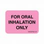 Label Paper Permanent for oral Inhalation 1" Core 1 7/16"x1 Fl. Pink 666 per Roll