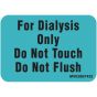 Label Paper Removable For Dialysis Only, 1" Core, 1 7/16" x 1", Blue, 666 per Roll