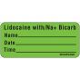 Label Paper Removable Lidocaine with/na+, 1" Core, 2 1/4" x 1", Fl. Green, 420 per Roll