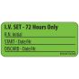 Label Paper Removable IV Set -, 1" Core, 2 1/4" x 1", Fl. Green, 420 per Roll