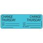 Label Paper Removable Change Thursday, 1" Core, 2 15/16" x 1", Blue, 333 per Roll