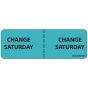 Label Paper Removable Change Saturday, 1" Core, 2 15/16" x 1", Blue, 333 per Roll