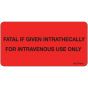 Label Paper Permanent Fatal If Given 1" Core 2 15/16"x1 1/2" Fl. Red 333 per Roll