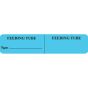 IV Label Synthetic Permanent Feeding Tube Feeding 1" Core 2 7/8"x5/8" Light Blue 500 per Roll