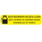 Communication Label (Paper, Permanent) Este Recipiente No 1 9/16" x 3/8" Yellow - 500 per Roll, 2 Rolls per Box