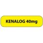 Label Paper Permanent Kenalog 40mg, 1" Core, 1 7/16" x 3/8", Yellow, 666 per Roll