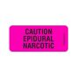 COMMUNICATION LABEL (PAPER, REMOVABLE) CAUTION EPIDURAL 2 1/4" X 1 FLUORESCENT PINK - 420 PER ROLL