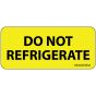 Label Paper Permanent Do Not Refrigerate 1" Core 2 1/4"x1 Yellow 420 per Roll