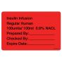 Label Paper Permanent Insulin Infusion, 1" Core, 4" x 2 5/8", Fl. Red, 375 per Roll