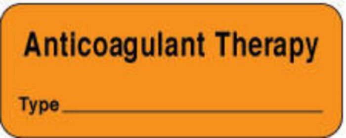 Label Paper Permanent Anticoagulant therapy  2 1/4"x7/8" Fl. Orange 1000 per Roll