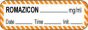 Anesthesia Label with Date, Time & Initial (Paper, Permanent) Romazicon mg/ml 1 1/2" x 1/2" White with Orange - 1000 per Roll