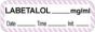 Anesthesia Label with Date, Time & Initial (Paper, Permanent) Labetalol mg/ml 1 1/2" x 1/2" White with Violet - 1000 per Roll