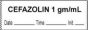 Anesthesia Tape with Date, Time & Initial (Removable) Cefazolin 1" gm/ml 1 Core 1/2" x 500" - 333 Imprints - White - 500 Inches per Roll