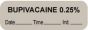 Anesthesia Label with Date, Time & Initial (Paper, Permanent) "Bupivacaine 0.25%" 1 1/2" x 1/2" Gray - 1000 per Roll