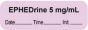 Anesthesia Label with Date, Time & Initial | Tall-Man Lettering (Paper, Permanent) "Ephedrine 5 mg/ml" 1 1/2" x 1/2" Violet - 1000 per Roll