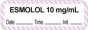 Anesthesia Label with Date, Time & Initial (Paper, Permanent) "Esmolol 10 mg/ml" 1 1/2" x 1/2" White with Violet - 1000 per Roll