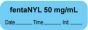 Anesthesia Label with Date, Time & Initial | Tall-Man Lettering (Paper, Permanent) "Fentanyl 50 mg/ml" 1 1/2" x 1/2" Blue - 1000 per Roll