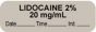 Anesthesia Label with Date, Time & Initial (Paper, Permanent) "Lidocaine 2% 20 mg/ml" 1 1/2" x 1/2" Gray - 1000 per Roll