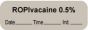 Anesthesia Label with Date, Time & Initial | Tall-Man Lettering (Paper, Permanent) "Ropivacaine 0.5%" 1 1/2" x 1/2" Gray - 1000 per Roll