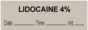 Anesthesia Tape with Date, Time & Initial (Removable) "Lidocaine 4%" 1/2" x 500" Gray - 333 Imprints - 500 Inches per Roll