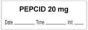 Anesthesia Tape with Date, Time & Initial (Removable) "Pepcid 20 mg" 1/2" x 500" White - 333 Imprints - 500 Inches per Roll