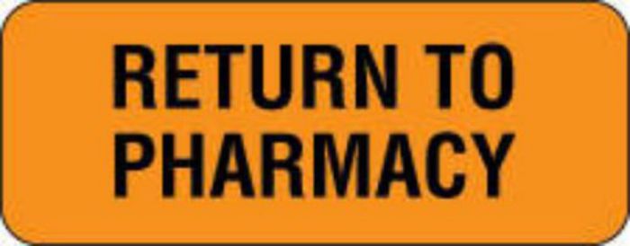 Communication Label (Paper, Permanent) Return to Pharmacy, 2 1/4" x 7/8" Fluorescent Orange - 1000 per Roll