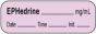 Anesthesia Label with Date, Time & Initial | Tall-Man Lettering (Paper, Permanent) Ephedrine mg/ml 1 1/2" x 1/2" Violet - 1000 per Roll