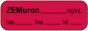 Anesthesia Label with Date, Time & Initial | Tall-Man Lettering (Paper, Permanent) Zemuron mg/ml 1 1/2" x 1/2" Fluorescent Red - 1000 per Roll