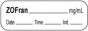 Anesthesia Label with Date, Time & Initial | Tall-Man Lettering (Paper, Permanent) Zofran mg/ml 1 1/2" x 1/2" White - 1000 per Roll