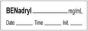 Anesthesia Tape with Date, Time & Initial | Tall-Man Lettering (Removable) Benadryl mg/ml 1/2" x 500" - 333 Imprints - White - 500 Inches per Roll