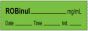 Anesthesia Tape with Date, Time & Initial | Tall-Man Lettering (Removable) Robinul mg/ml 1/2" x 500" - 333 Imprints - Green - 500 Inches per Roll