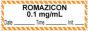 Anesthesia Tape with Date, Time & Initial (Removable) "Romazicon 0.1 mg/ml" 1/2" x 500" White with Orange - 333 Imprints - 500 Inches per Roll