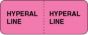 IV Label Wraparound Paper Permanent Hyperal Line Hyperal  2 1/4"x7/8" Fl. Pink 1000 per Roll